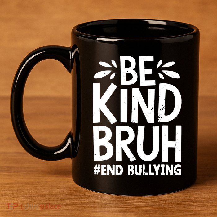 Be Kind Bruh Unity Day 2024 Orange Anti Bullying Awareness 11oz C Handle Ceramic Mug