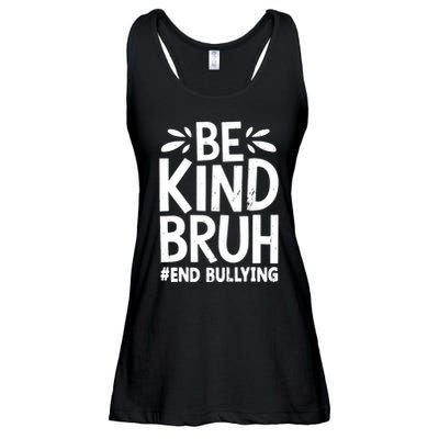 Be Kind Bruh Unity Day 2024 Orange Anti Bullying Awareness Ladies Essential Flowy Tank