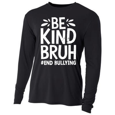 Be Kind Bruh Unity Day 2024 Orange Anti Bullying Awareness Cooling Performance Long Sleeve Crew