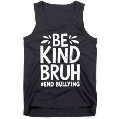 Be Kind Bruh Unity Day 2024 Orange Anti Bullying Awareness Tank Top