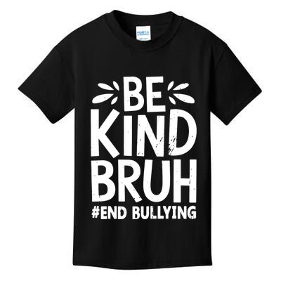 Be Kind Bruh Unity Day 2024 Orange Anti Bullying Awareness Kids T-Shirt