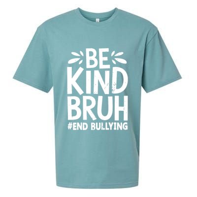 Be Kind Bruh Unity Day 2024 Orange Anti Bullying Awareness Sueded Cloud Jersey T-Shirt