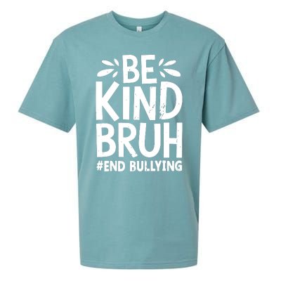 Be Kind Bruh Unity Day 2024 Orange Anti Bullying Awareness Sueded Cloud Jersey T-Shirt