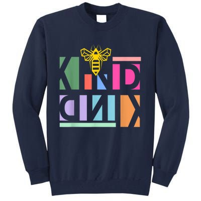 Be Kind Be A Kind Human Tall Sweatshirt