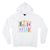 Be Kind Be A Kind Human Hoodie