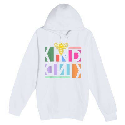 Be Kind Be A Kind Human Premium Pullover Hoodie