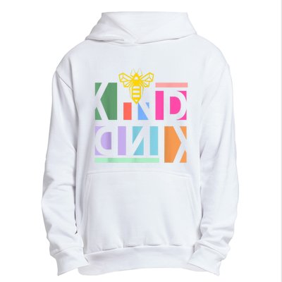 Be Kind Be A Kind Human Urban Pullover Hoodie