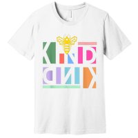 Be Kind Be A Kind Human Premium T-Shirt