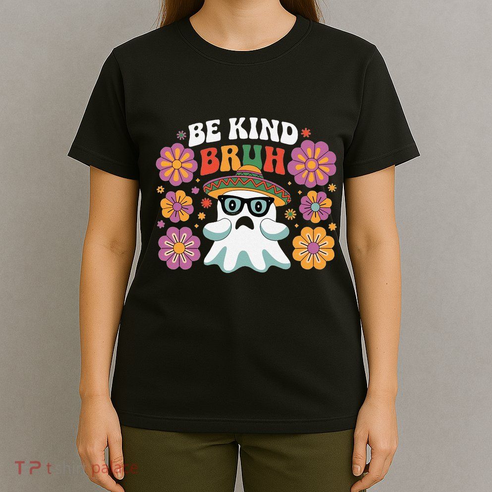 Be Kind Bruh Groovy Ghoul Unity Day Orange Women Halloween T-Shirt