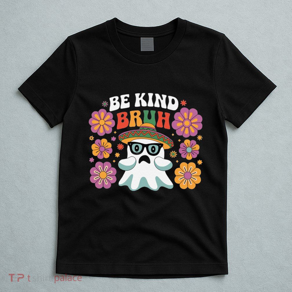 Be Kind Bruh Groovy Ghoul Unity Day Orange Women Halloween T-Shirt