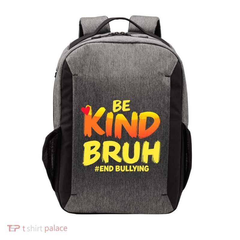 Be Kind Bruh Antibullying Awareness Motivational Design Vector Backpack