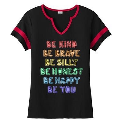 Be Kind Be Brave Be You Self Love Quote Ladies Halftime Notch Neck Tee