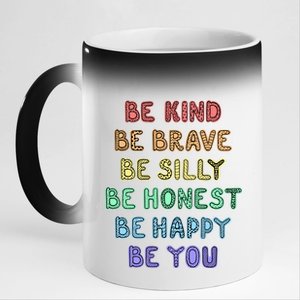 Be Kind Be Brave Be You Self Love Quote 11oz Black Color Changing Mug