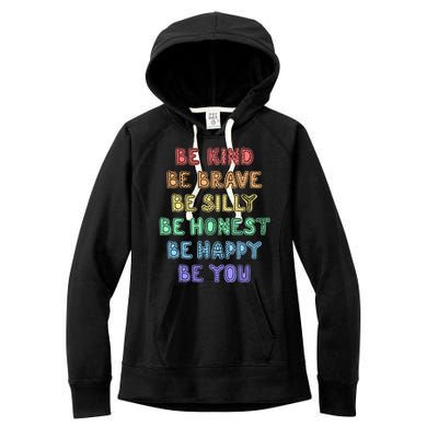 Be Kind Be Brave Be You Self Love Quote Women's Fleece Hoodie