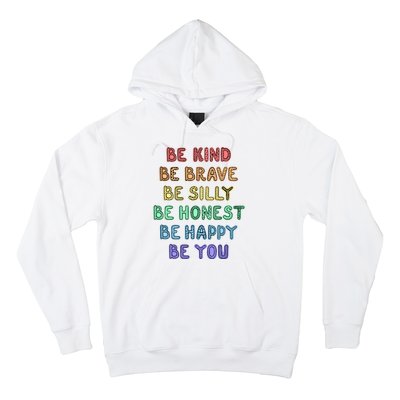 Be Kind Be Brave Be You Self Love Quote Hoodie