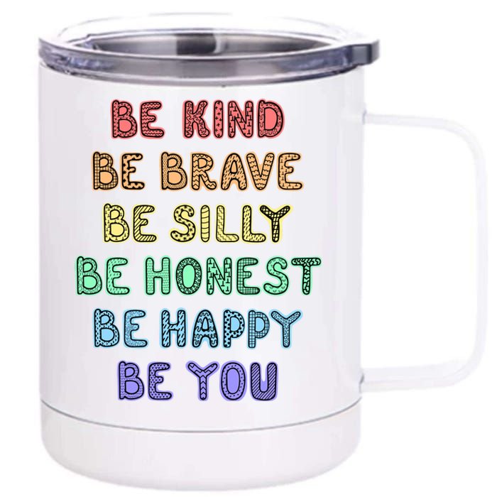 Be Kind Be Brave Be You Self Love Quote 12 oz Stainless Steel Tumbler Cup