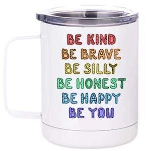 Be Kind Be Brave Be You Self Love Quote 12 oz Stainless Steel Tumbler Cup