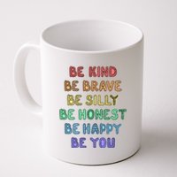 Be Kind Be Brave Be You Self Love Quote Coffee Mug