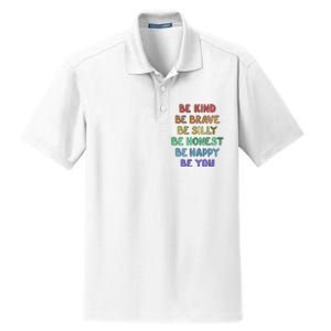 Be Kind Be Brave Be You Self Love Quote Dry Zone Grid Polo