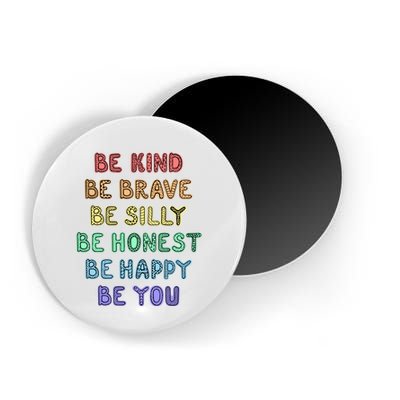 Be Kind Be Brave Be You Self Love Quote Magnet