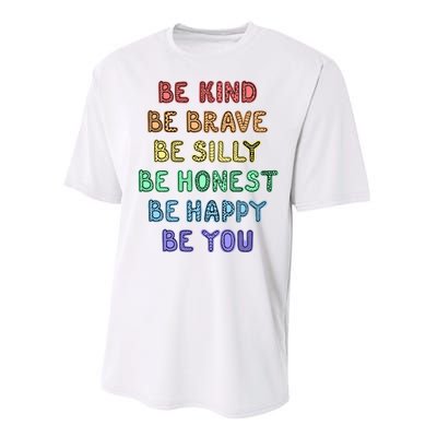 Be Kind Be Brave Be You Self Love Quote Performance Sprint T-Shirt