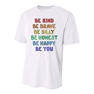 Be Kind Be Brave Be You Self Love Quote Youth Performance Sprint T-Shirt