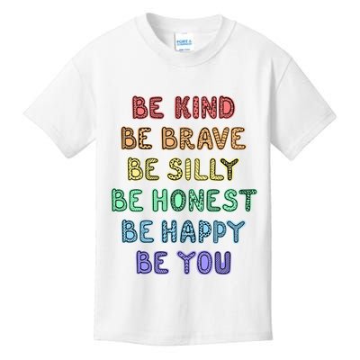 Be Kind Be Brave Be You Self Love Quote Kids T-Shirt
