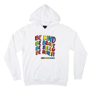 Be Kind Be Brave Be Silly Be Honest Be #Bemorelaura Hoodie