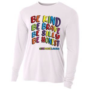 Be Kind Be Brave Be Silly Be Honest Be #Bemorelaura Cooling Performance Long Sleeve Crew