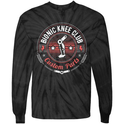 Bionic Knee Club Custom Parts Knee Replacement Tie-Dye Long Sleeve Shirt