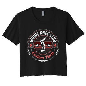 Bionic Knee Club Custom Parts Knee Replacement Women's Crop Top Tee