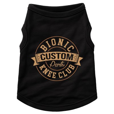 Bionic Knee Club Custom Parts Recover After Surgery Gag Doggie Tank