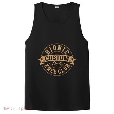 Bionic Knee Club Custom Parts Recover After Surgery Gag PosiCharge Competitor Tank