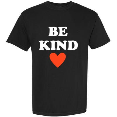 Be Kind Cute Gift Garment-Dyed Heavyweight T-Shirt