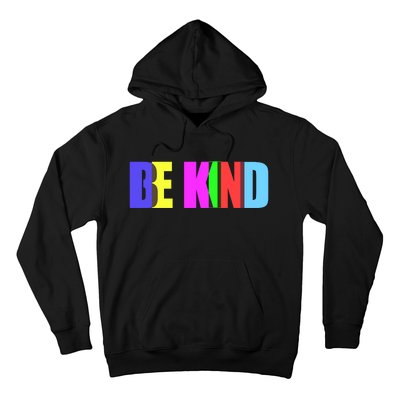 Be Kind Colorful Anti Bully Hoodie