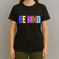 Be Kind Colorful Anti Bully T-Shirt