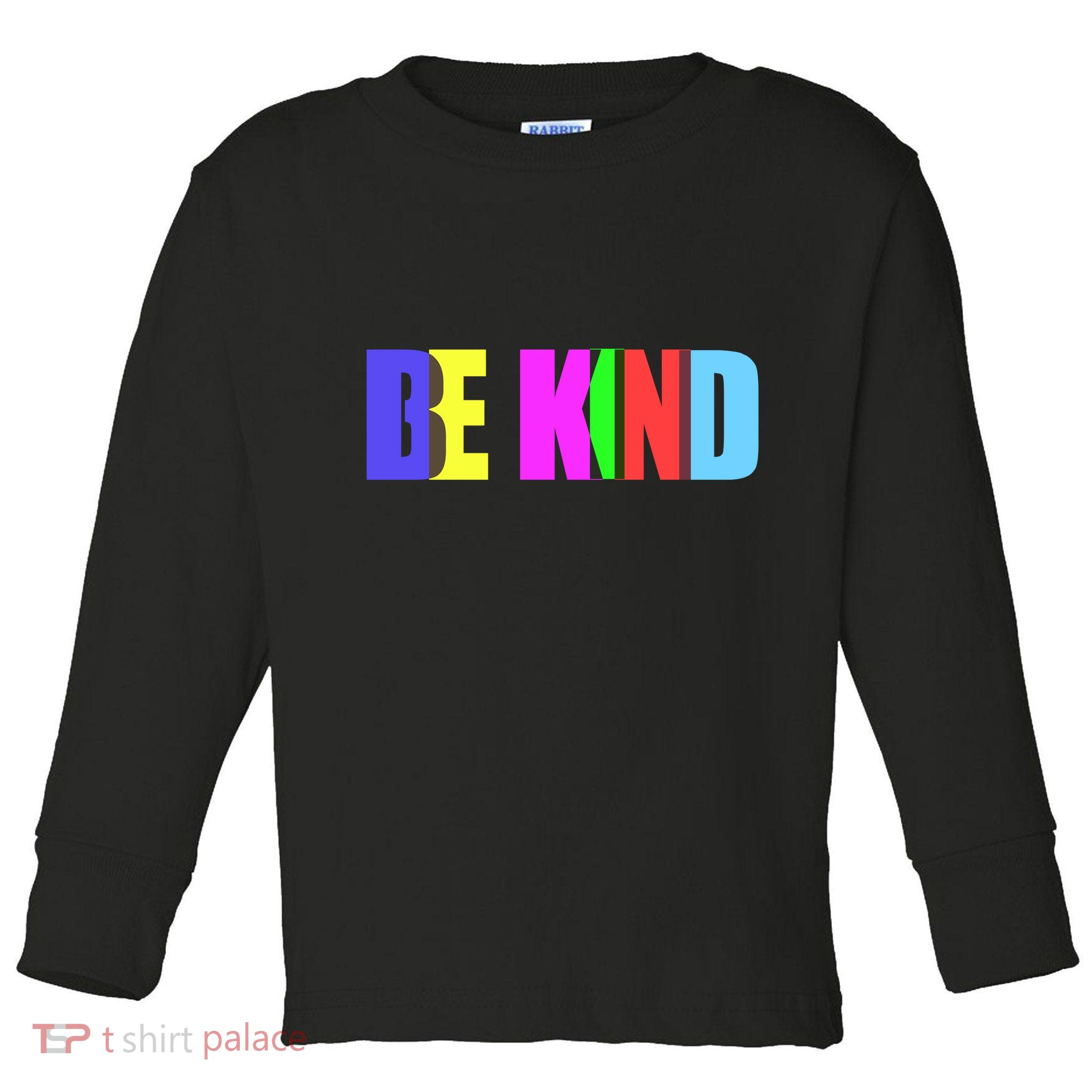 Be Kind Colorful Anti Bully Toddler Long Sleeve Shirt