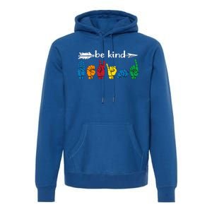 Be Kind Cute Asl American Sign Language Gift Premium Hoodie