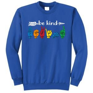 Be Kind Cute Asl American Sign Language Gift Tall Sweatshirt