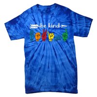 Be Kind Cute Asl American Sign Language Gift Tie-Dye T-Shirt