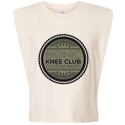 Bionic Knee Club Custom Parts Funny Knee Replacement Garment-Dyed Women's Muscle Tee