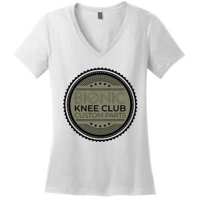 Bionic Knee Club Custom Parts Funny Knee Replacement Women's V-Neck T-Shirt