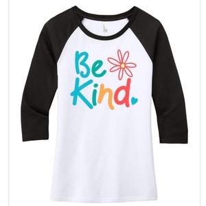 Be Kind Cute Colorful Gift Women's Tri-Blend 3/4-Sleeve Raglan Shirt