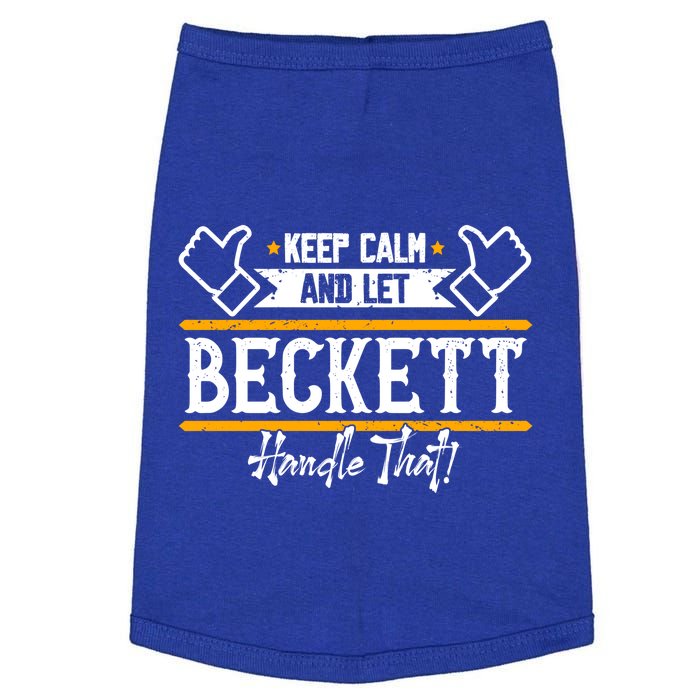 Beckett Keep Calm And Let Beckett Handle That Cool Gift Doggie Tank