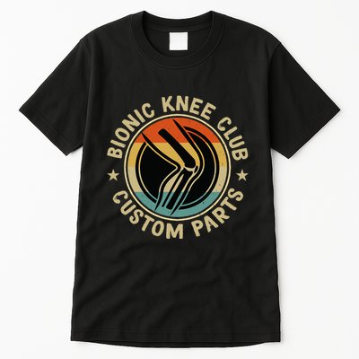 Bionic Knee Club Custom Parts Bones Funny Knee Replacement Tall T-Shirt