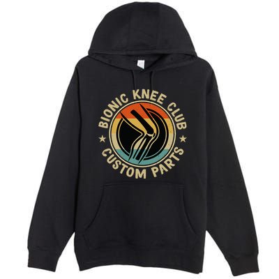 Bionic Knee Club Custom Parts Bones Funny Knee Replacement Premium Pullover Hoodie