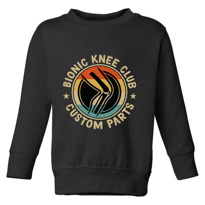 Bionic Knee Club Custom Parts Bones Funny Knee Replacement Toddler Sweatshirt
