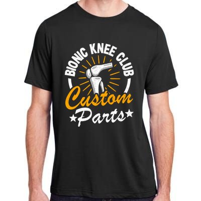 Bionic Knee Club Custom Parts Surgery Funny Knee Replacet Gift Adult ChromaSoft Performance T-Shirt