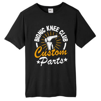 Bionic Knee Club Custom Parts Surgery Funny Knee Replacet Gift Tall Fusion ChromaSoft Performance T-Shirt