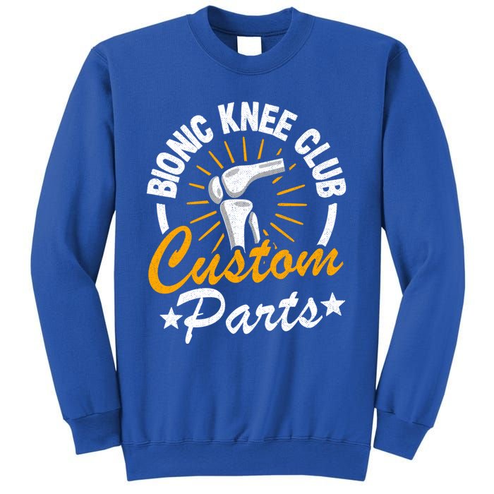 Bionic Knee Club Custom Parts Surgery Funny Knee Replacet Gift Sweatshirt